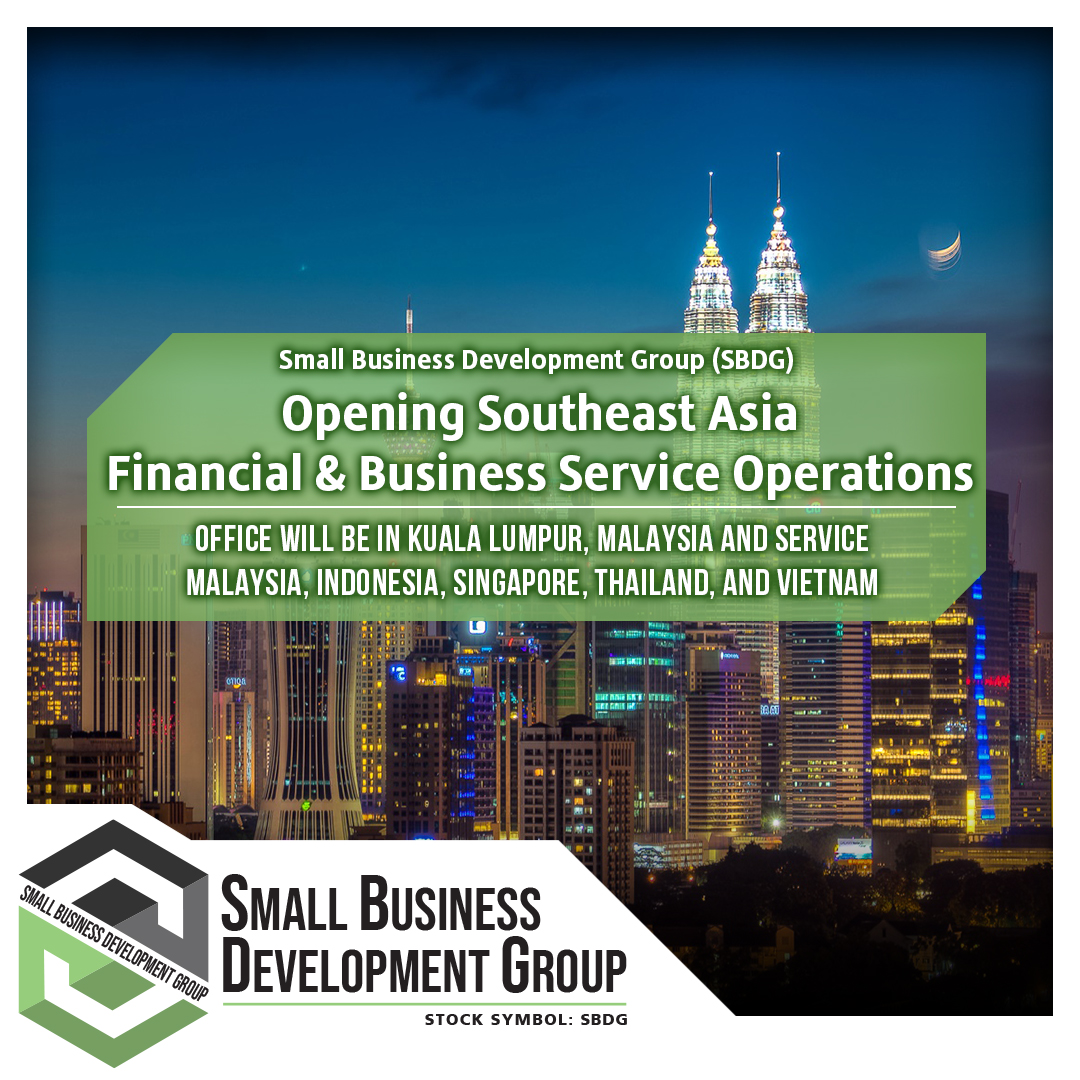 NewMediaWire  Small Business Development Group (SBDG) Opening Southeast  Asia Financial and Business Service Operations